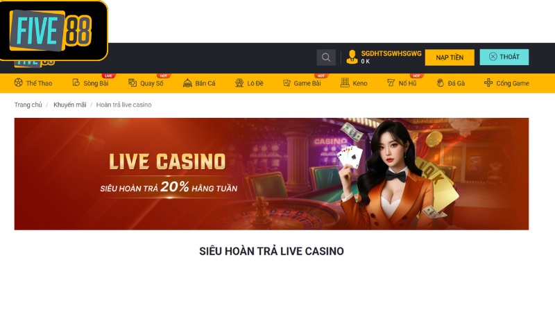 Tìm Hiểu Khuyến Mãi Hoàn Trả Live Casino 20% Và Cách Nhận Thưởng Tại Five88 Giới thiệu về chương trình hoàn trả live casino 20% Five88