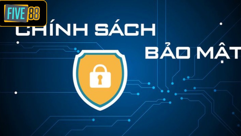 Chính Sách Bảo Mật Five88 - Cập Nhật Nội Dung Mới Nhất 2025 Tầm quan trọng của chính sách bảo mật Five88